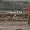 ux stakeholders